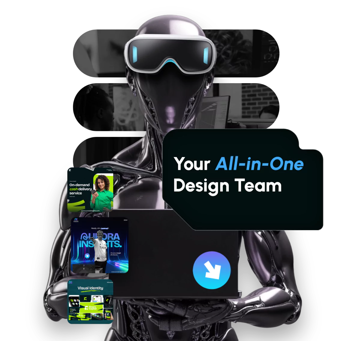 Your All-in-One Design Team